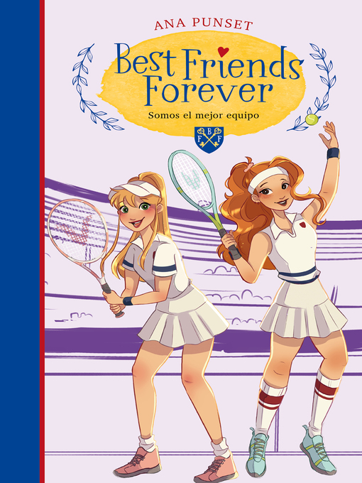 Title details for Best Friends Forever 4--Somos el mejor equipo by Ana Punset - Wait list